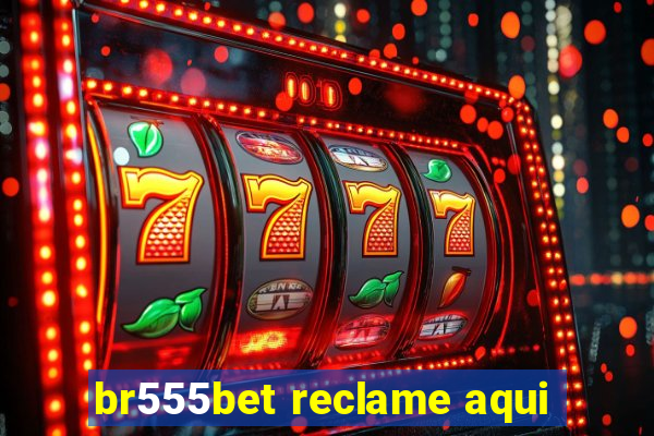 br555bet reclame aqui